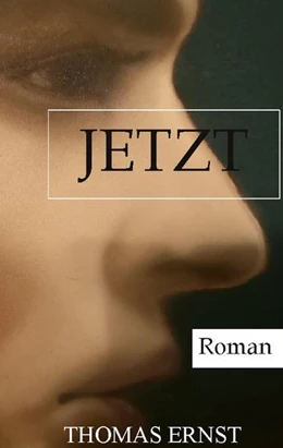 Abbildung von Ernst | Jetzt | 1. Auflage | 2022 | beck-shop.de