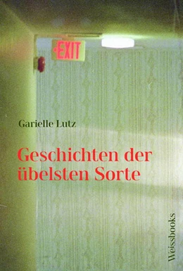 Abbildung von Lutz | Geschichten der übelsten Sorte | 1. Auflage | 2022 | beck-shop.de