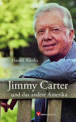 Abbildung von Kiczka | Jimmy Carter und das andere Amerika | 1. Auflage | 2022 | beck-shop.de