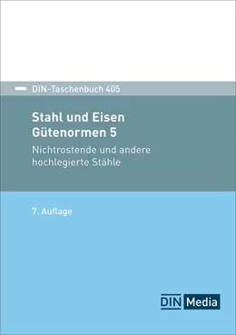 Abbildung von Stahl und Eisen: Gütenormen 5 | 7. Auflage | 2024 | 405 | beck-shop.de