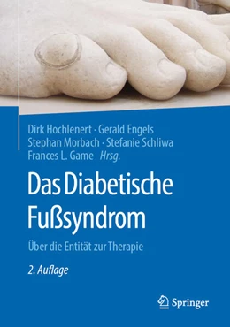 Abbildung von Hochlenert / Engels | Das Diabetische Fußsyndrom | 2. Auflage | 2022 | beck-shop.de