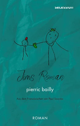 Abbildung von Bailly | Jims Roman | 1. Auflage | 2022 | beck-shop.de