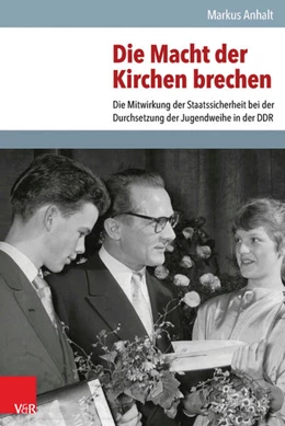 Abbildung von Anhalt | Die Macht der Kirchen brechen | 1. Auflage | 2016 | beck-shop.de
