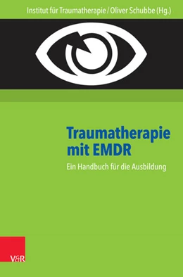 Abbildung von Schubbe | Traumatherapie mit EMDR | 5. Auflage | 2016 | beck-shop.de