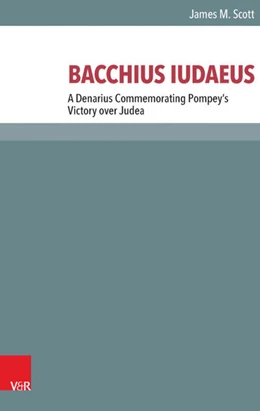 Abbildung von Scott | BACCHIUS IUDAEUS | 1. Auflage | 2015 | beck-shop.de