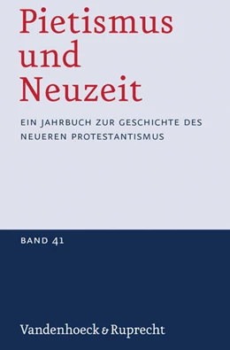 Abbildung von Sträter | Pietismus und Neuzeit Band 41 - 2015 | 1. Auflage | 2015 | beck-shop.de