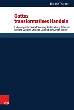 Abbildung von Teuchert | Gottes transformatives Handeln | 1. Auflage | 2017 | beck-shop.de