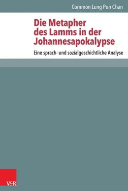 Abbildung von Chan | Die Metapher des Lamms in der Johannesapokalypse | 1. Auflage | 2015 | beck-shop.de
