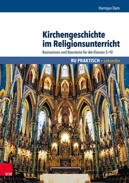 Abbildung von Dam | Kirchengeschichte im Religionsunterricht | 3. Auflage | 2018 | beck-shop.de