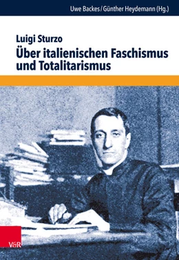 Abbildung von Sturzo / Backes | Über italienischen Faschismus und Totalitarismus | 1. Auflage | 2018 | beck-shop.de