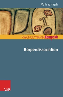 Abbildung von Hirsch | Körperdissoziation | 1. Auflage | 2018 | beck-shop.de