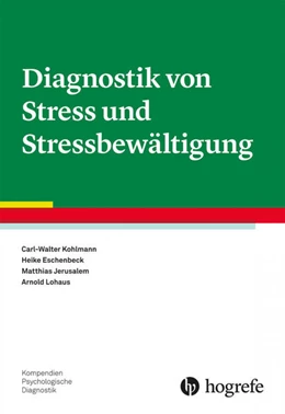 Abbildung von Kohlmann / Eschenbeck | Diagnostik von Stress und Stressbewältigung | 1. Auflage | 2020 | beck-shop.de