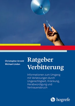 Abbildung von Arnold / Linden | Ratgeber Verbitterung | 1. Auflage | 2021 | beck-shop.de