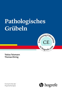 Abbildung von Teismann / Ehring | Pathologisches Grübeln | 1. Auflage | 2019 | beck-shop.de