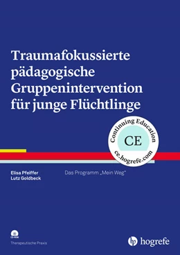 Abbildung von Pfeiffer / Goldbeck | Traumafokussierte pädagogische Gruppenintervention für junge Flüchtlinge | 1. Auflage | 2019 | beck-shop.de