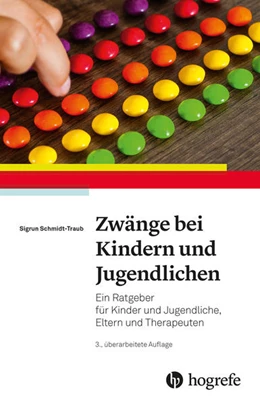 Abbildung von Schmidt-Traub | Zwänge bei Kindern und Jugendlichen | 3. Auflage | 2021 | beck-shop.de