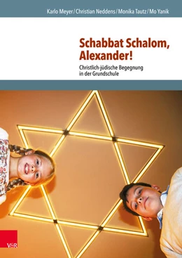 Abbildung von Meyer / Neddens | Schabbat Schalom, Alexander! | 1. Auflage | 2016 | beck-shop.de
