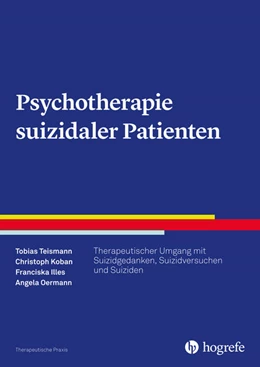 Abbildung von Teismann / Koban | Psychotherapie suizidaler Patienten | 1. Auflage | 2016 | beck-shop.de