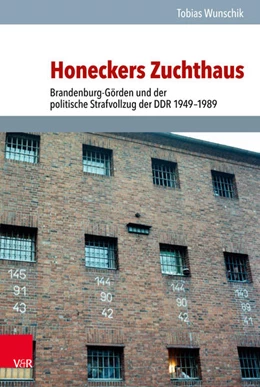 Abbildung von Wunschik | Honeckers Zuchthaus | 1. Auflage | 2018 | beck-shop.de