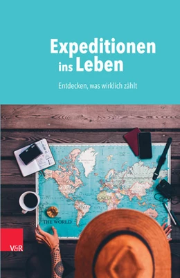 Abbildung von Amt der VELKD / Raatz | Expeditionen ins Leben | 1. Auflage | 2018 | beck-shop.de