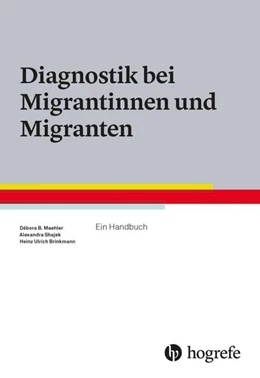 Abbildung von Maehler / Shajek | Diagnostik bei Migrantinnen und Migranten | 1. Auflage | 2018 | beck-shop.de