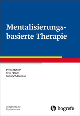 Abbildung von Taubner / Fonagy | Mentalisierungsbasierte Therapie | 1. Auflage | 2019 | beck-shop.de