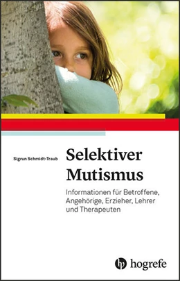 Abbildung von Schmidt-Traub | Selektiver Mutismus | 1. Auflage | 2019 | beck-shop.de