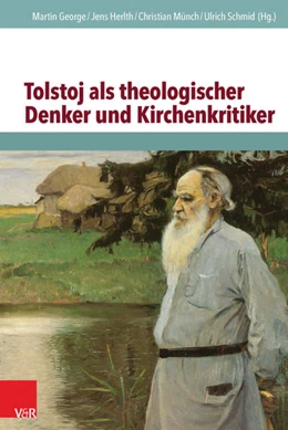 Abbildung von George / Herlth | Tolstoj als theologischer Denker und Kirchenkritiker | 2. Auflage | 2015 | beck-shop.de