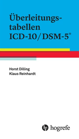 Abbildung von Dilling / Reinhardt | Überleitungstabellen ICD-10/DSM-5 | 1. Auflage | 2015 | beck-shop.de