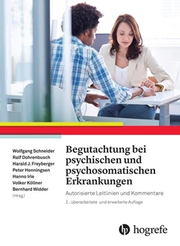 Abbildung von Schneider / Dohrenbusch | Begutachtung bei psychischen und psychosomatischen Erkrankungen | 2. Auflage | 2015 | beck-shop.de