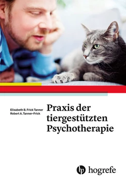 Abbildung von Frick / Frick Tanner | Praxis der tiergestützten Psychotherapie | 1. Auflage | 2016 | beck-shop.de