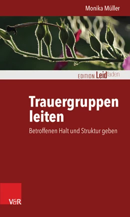Abbildung von Müller | Trauergruppen leiten | 2. Auflage | 2016 | beck-shop.de