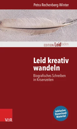 Abbildung von Rechenberg-Winter | Leid kreativ wandeln | 1. Auflage | 2015 | beck-shop.de