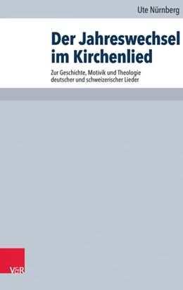 Abbildung von Nürnberg | Der Jahreswechsel im Kirchenlied | 1. Auflage | 2016 | beck-shop.de
