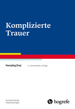Abbildung von Grawe / Hahlweg | Komplizierte Trauer | 2. Auflage | 2016 | beck-shop.de