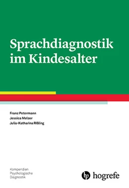 Abbildung von Petermann / Melzer | Sprachdiagnostik im Kindesalter | 1. Auflage | 2016 | beck-shop.de