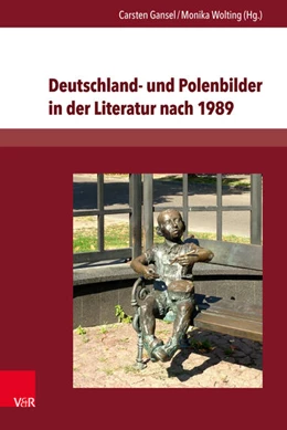 Abbildung von Gansel / Wolting | Deutschland- und Polenbilder in der Literatur nach 1989 | 1. Auflage | 2015 | beck-shop.de