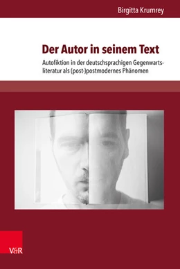 Abbildung von Krumrey | Der Autor in seinem Text | 1. Auflage | 2015 | beck-shop.de