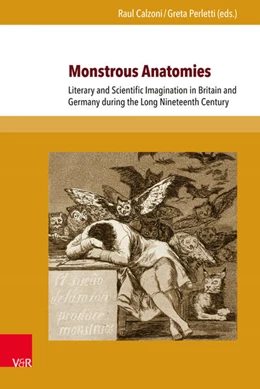 Abbildung von Calzoni / Perletti | Monstrous Anatomies | 1. Auflage | 2015 | beck-shop.de
