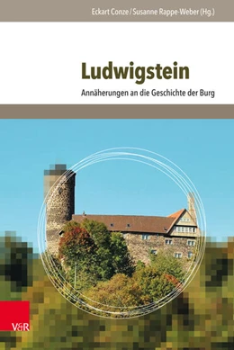 Abbildung von Conze / Rappe-Weber | Ludwigstein | 1. Auflage | 2015 | beck-shop.de