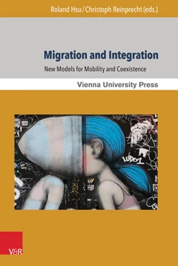 Abbildung von Hsu / Reinprecht | Migration and Integration | 1. Auflage | 2016 | beck-shop.de