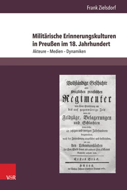 Abbildung von Zielsdorf | Militärische Erinnerungskulturen in Preußen im 18. Jahrhundert | 1. Auflage | 2016 | beck-shop.de