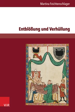 Abbildung von Feichtenschlager | Entblößung und Verhüllung | 1. Auflage | 2016 | beck-shop.de