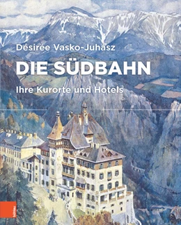 Abbildung von Vasko-Juhász | Die Südbahn | 2. Auflage | 2018 | beck-shop.de