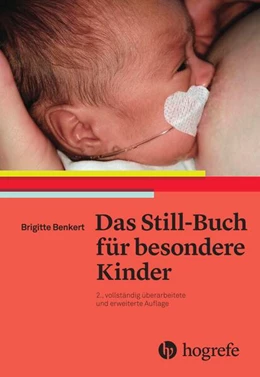 Abbildung von Benkert | Das Still-Buch für besondere Kinder | 2. Auflage | 2017 | beck-shop.de