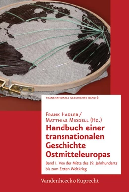 Abbildung von Hadler / Middell | Handbuch einer transnationalen Geschichte Ostmitteleuropas | 1. Auflage | 2017 | beck-shop.de