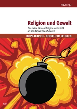 Abbildung von Kibor | Religion und Gewalt | 1. Auflage | 2018 | beck-shop.de