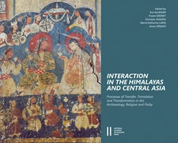 Abbildung von Allinger / Grenet | Interaction in the Himalayas and Central Asia | 1. Auflage | 2017 | beck-shop.de