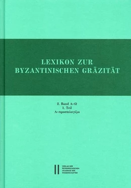 Abbildung von Trapp | Lexikon zur byzantinischen Gräzität besonders des 9.-12. Jahrhundets / Lexikon zur byzantinischen Gräzität: 2. Band (Faszikel 5-8) | 1. Auflage | 2017 | beck-shop.de