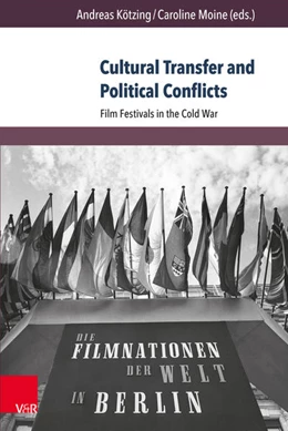 Abbildung von Kötzing / Moine | Cultural Transfer and Political Conflicts | 1. Auflage | 2017 | beck-shop.de